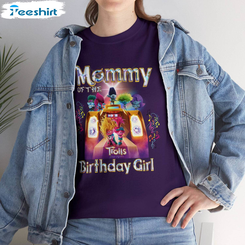 New Rare Trolls Band Together Shirt, Birthday Girl Inspired Crewneck Unisex T Shirt