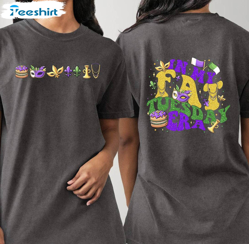 Trendy In My Fat Tuesday Era Shirt, Funny Louisiana Short Sleeve Crewneck