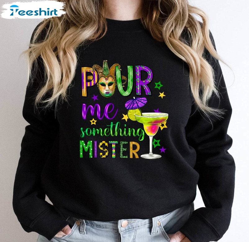 Comfort Pour Me Something Mister Shirt, Peace Love Mardi Gras Hoodie Tee Tops