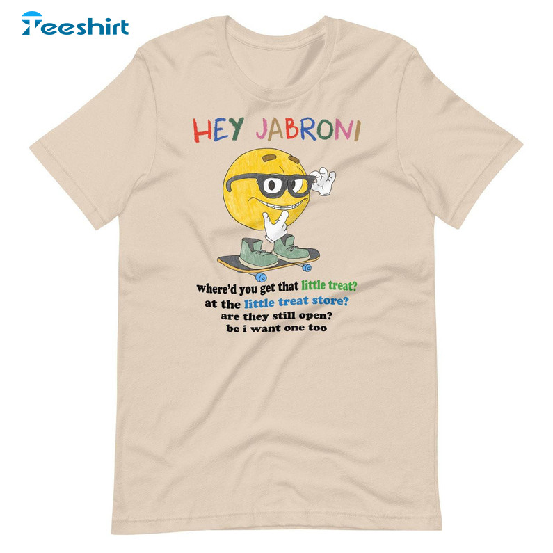 Cool Design Hey Jabroni T Shirt, Funny Meme Long Sleeve Unisex T Shirt