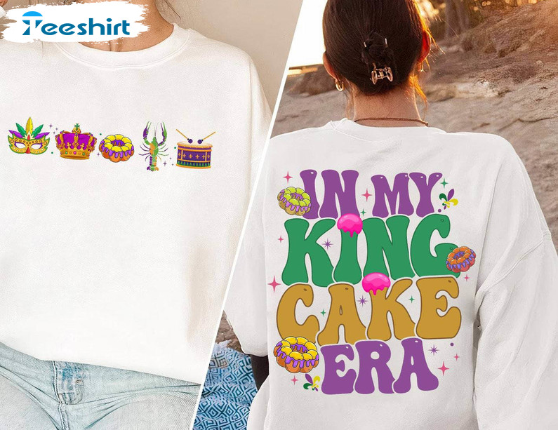 Limited Mardi Gras Sweatshirt , Creative In My King Cake Era Shirt Short Sleeve