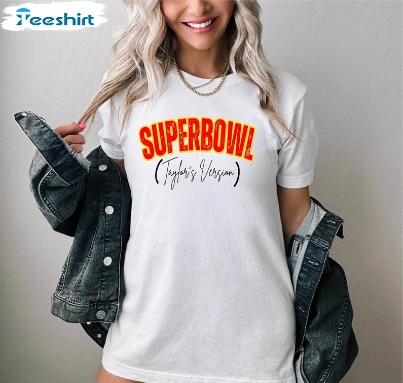 Cool Design Taylor’s Version Super Bowl Shirt, Swiftie Bowl Cute 2024 Hoodie Long Sleeve