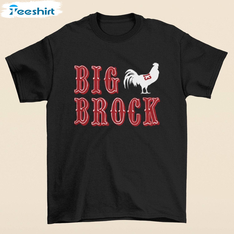 Cool Design Big Cock Brock Shirt, Funny Chicken Long Sleeve Crewneck
