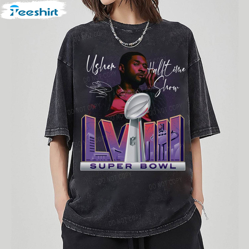 Must Have Usher Superbowl Shirt, Cool Design Tee Tops Crewneck Gift For Fans