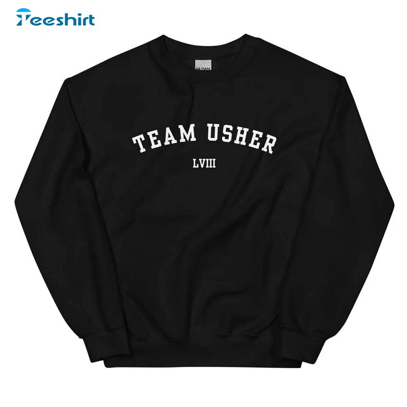 Must Have Team Usher Lviil Sweatshirt , Neutral Usher Superbowl Shirt Long Sleeve