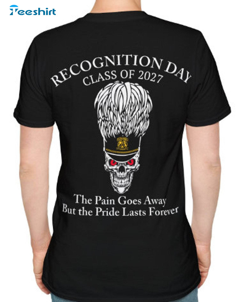 Class Of 2027 Recognition Day T Shirt, Cool Design The Pain Goes Away Crewneck Sweater