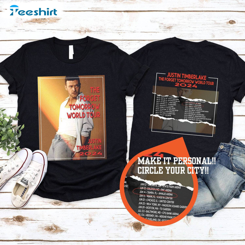 Cool Justin Timberlake Selfish Shirt, Forget Tomorrow World Tour Concert Tee Tops Hoodie