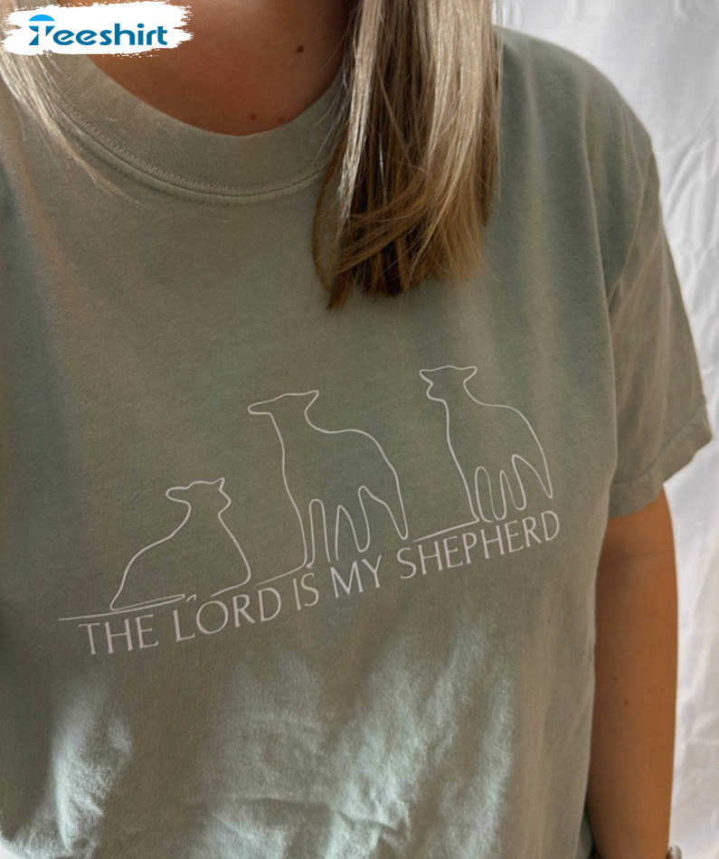 Comfort The Lord Is My Shepherd Shirt, Cute Sheep Unisex T Shirt Tee Tops