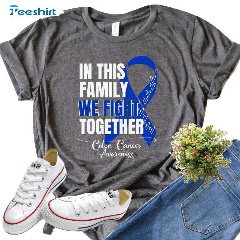 Colon Cancer Awareness Shirt, In This Family We Fight Together Long Sleeve T-shirt