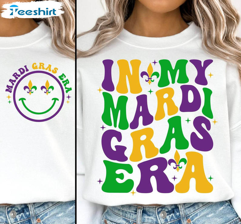 Limited In My Mardi Gras Era Shirt, Groovy Mardi Gras Sweatshirt Hoodie