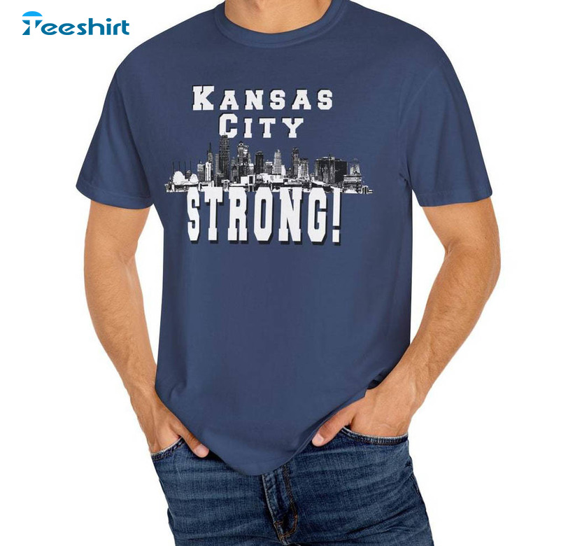 Must Have Kansas City Strong Shirt , I Will Donate Profits Of This Long Sleeve Tee Tops