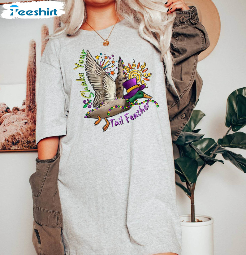 Limited Mardi Gras Duck Sweatshirt, Shake Your Tail Feather Inspired Shirt Short Sleeve