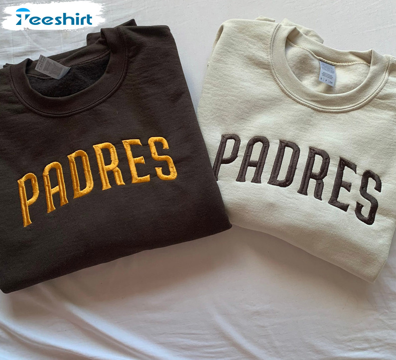 Padres San Diego Shirt - Diego Embroidered Unisex T-shirt Crewneck