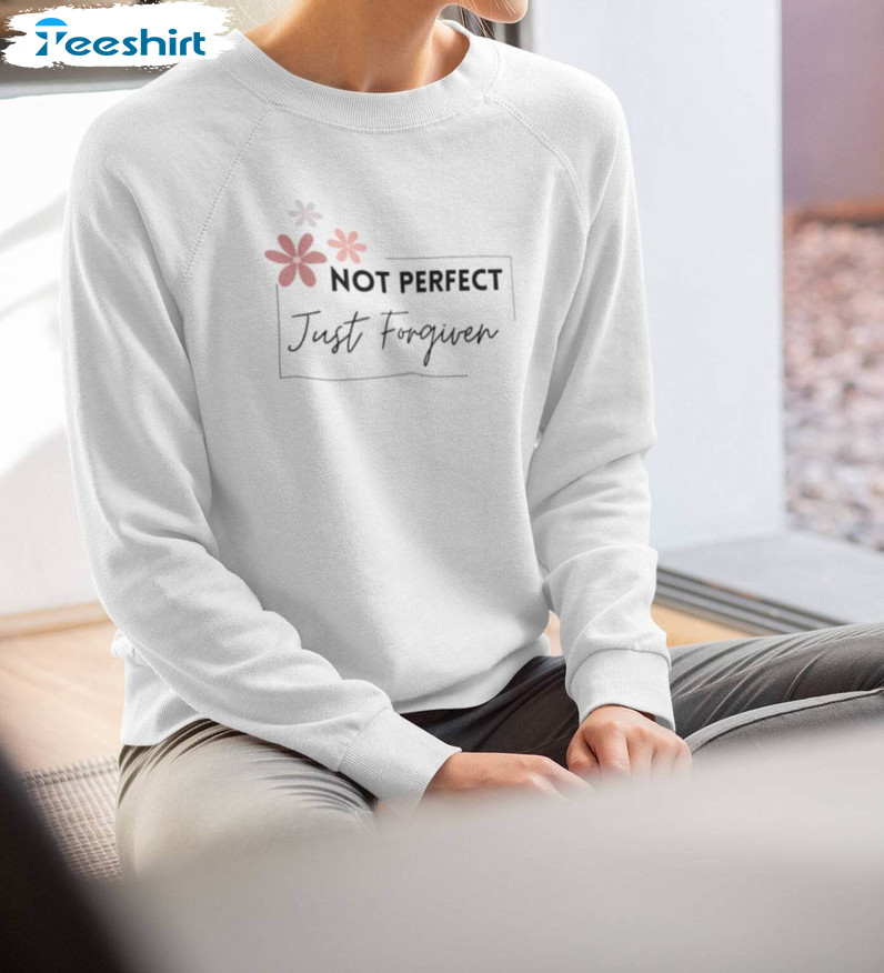 Not Perfect Just Forgiven Sweatshirt, Vintage Design Tee Tops Tank Top