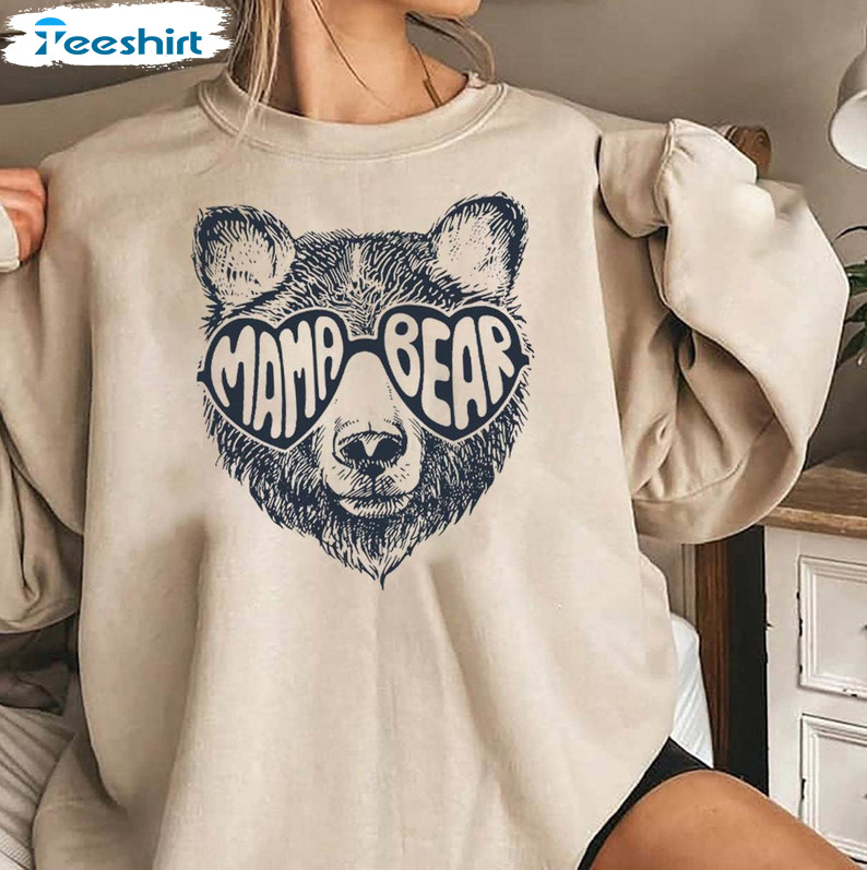 Mama Bear Funny Shirt, Mother's Day Tee Tops Sweater