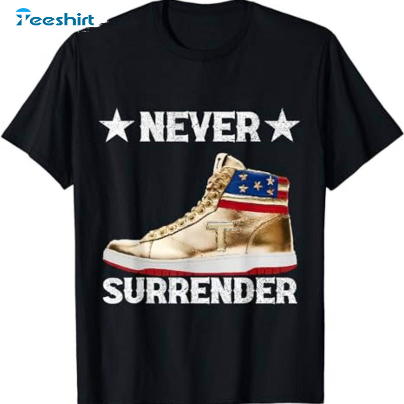 Trump Sneakers Retro Shirt, American Flag Never Give Up Trump Never Long Sleeve Hoodie