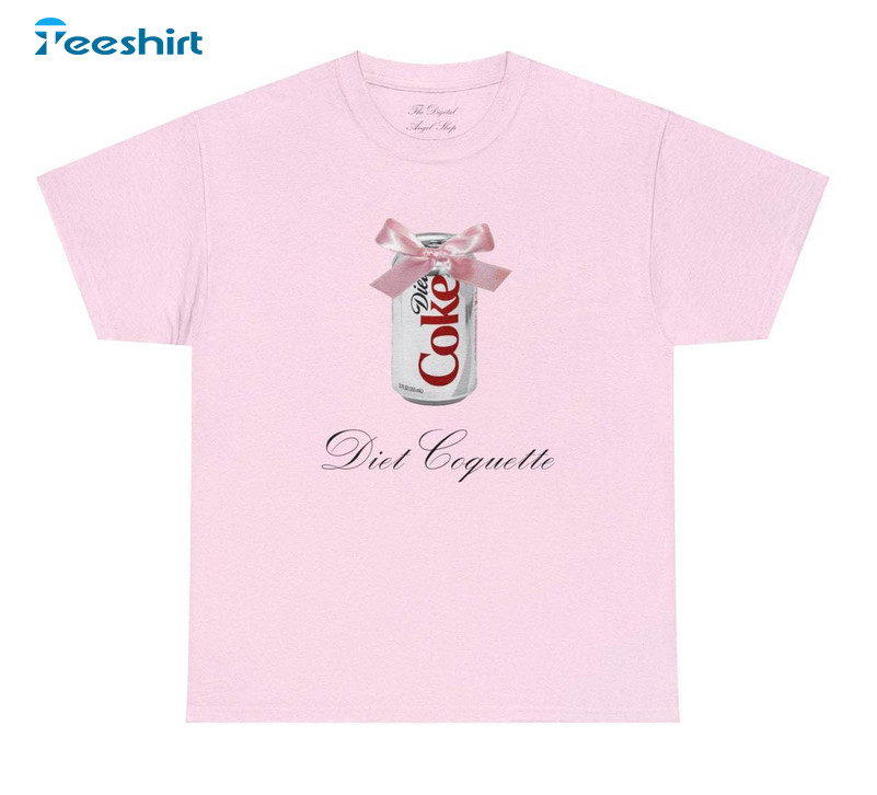 Diet Coke Meme Shirt, Diet Coquette Short Sleeve Long Sleeve