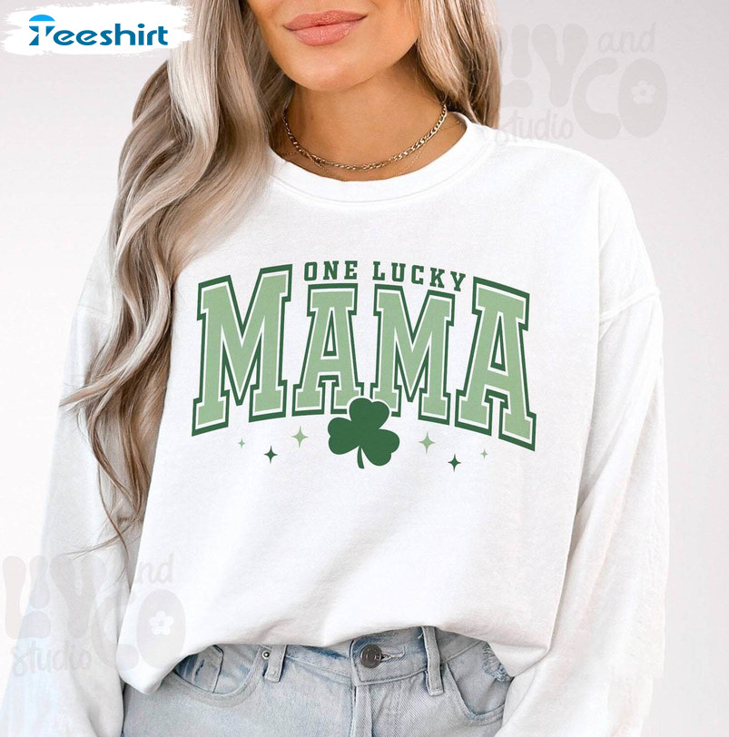Lucky Mama Shirt, St Patricks Day Sweater T-shirt
