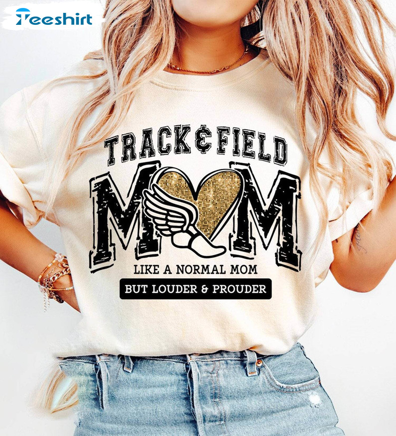 Track And Field Mom Vintage Shirt, Track Mama Loud And Proud Crewneck Sweatshirt T-shirt