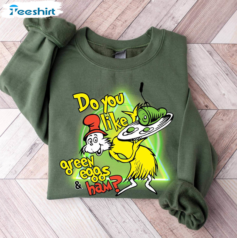 Green Eggs And Ham Sweatshirt, National Read Across America Crewneck Sweatshirt Hoodie