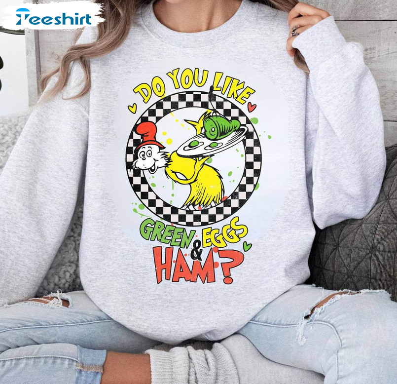 Dr Suess Green Eggs And Ham Cat In The Hat Shirt, Dr Suess Sweater T-shirt