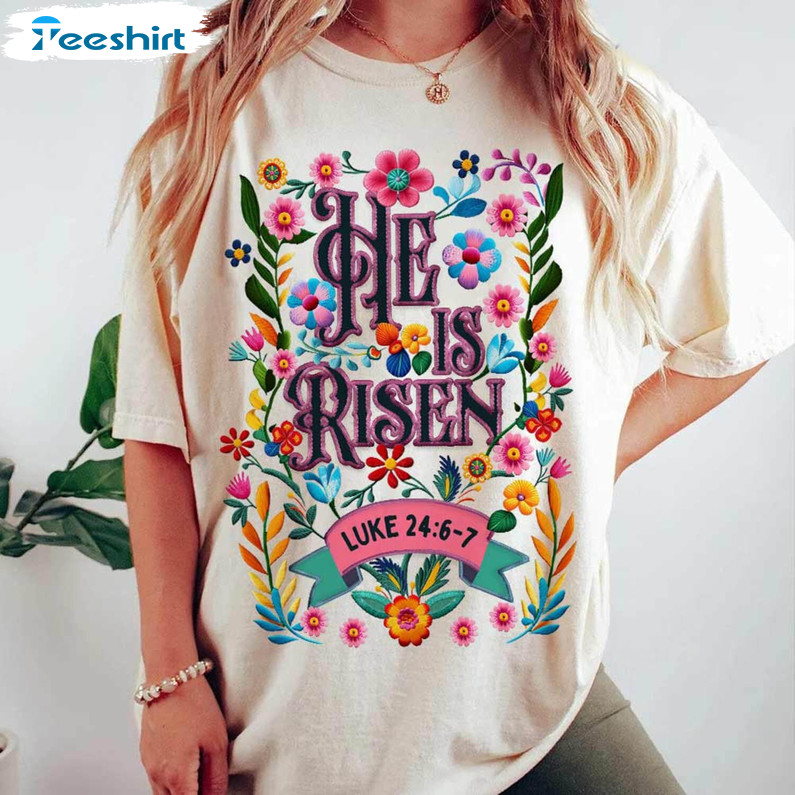 He Is Risen Png Matthew 28 6 Shirt, Christian Bible Verse Sweater Hoodie