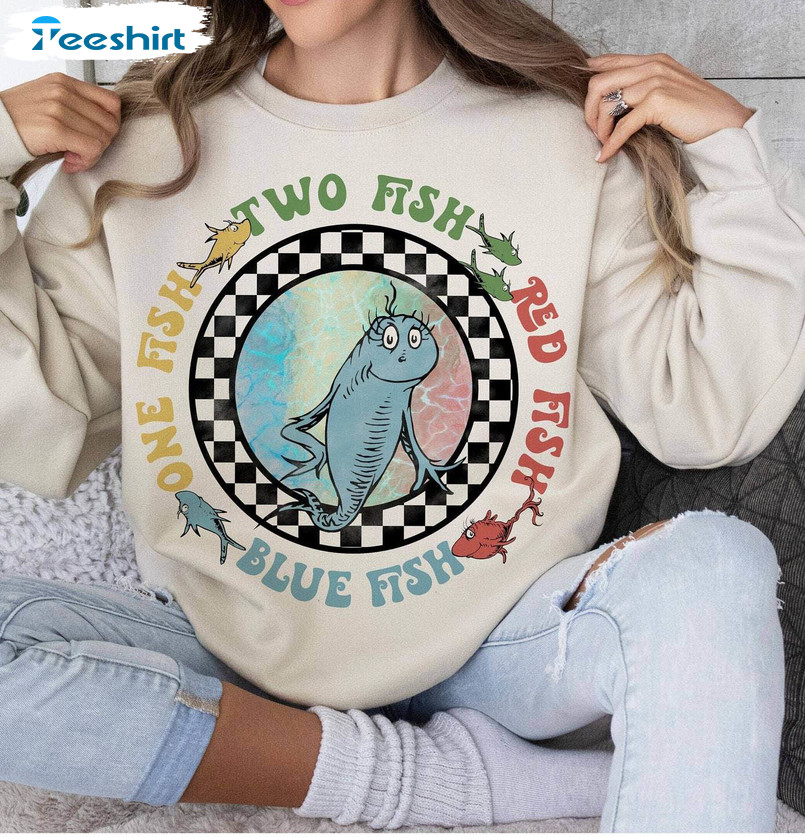 One Fish Two Fish Funny Shirt, Read Across America Read Crewneck Sweatshirt Sweater