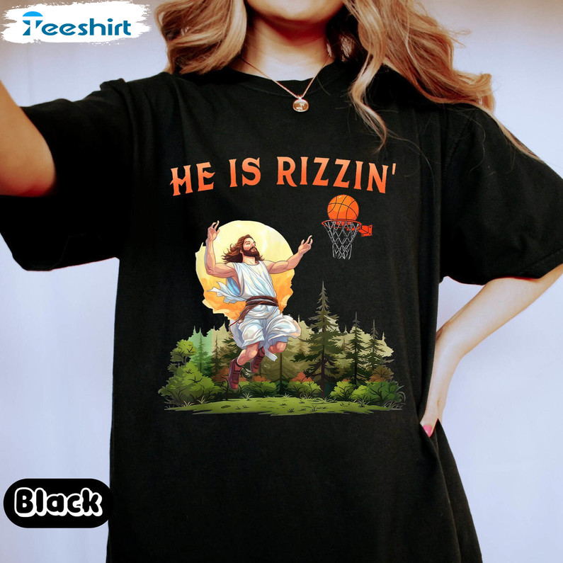 Comfort He Is Rizzin' Shirt, Hilarious Holiday Easter Day Long Sleeve Hoodie