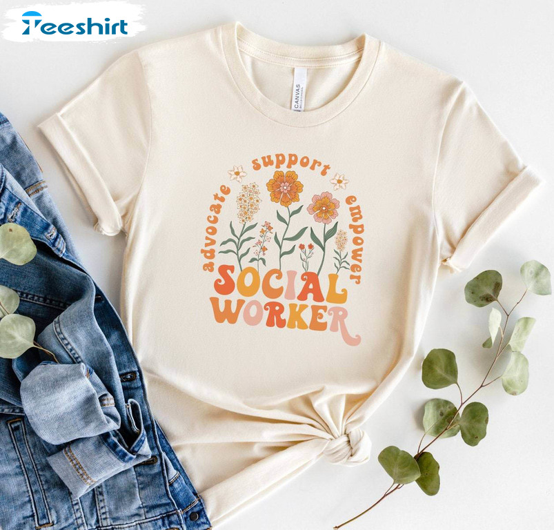 Social Worker Shirt , Advocate Support Empower Crewneck Sweatshirt Sweater