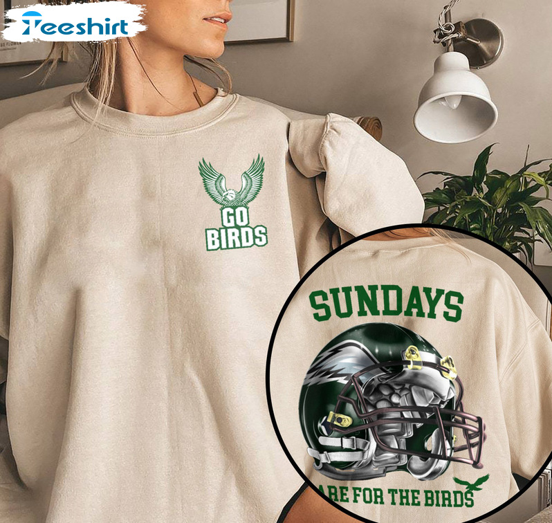 Go Birds Vintage Shirt - Philadelphia Football Unisex Hoodie Long Sleeve