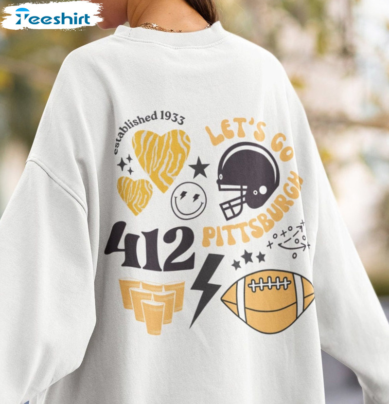 Let's Go Pittsburgh Shirt - Pittsburgh Football Sweatshirt Crewneck