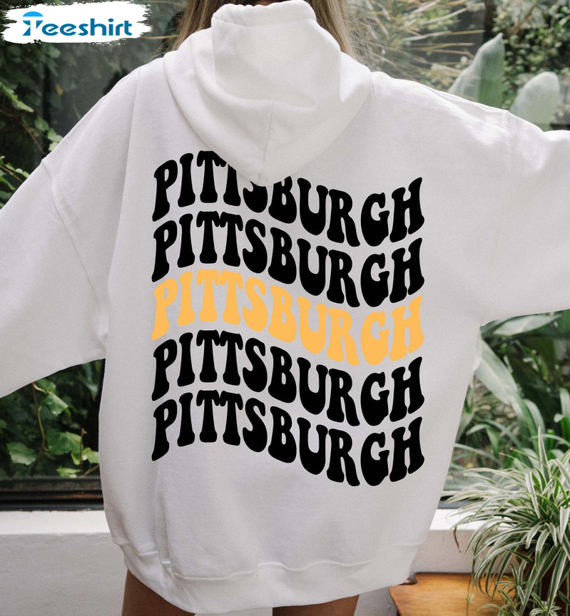 Pittsburgh Unisex T-shirt - Trendy Hoodie Aesthetic Sweatshirt Crewneck