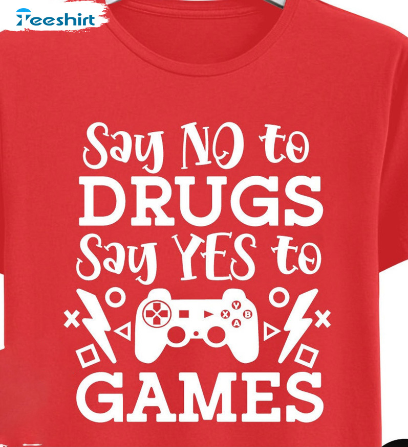 Say No To Drugs Say Yes To Games Shirt - Red Ribbon Trending Sweatshirt Long Sleeve