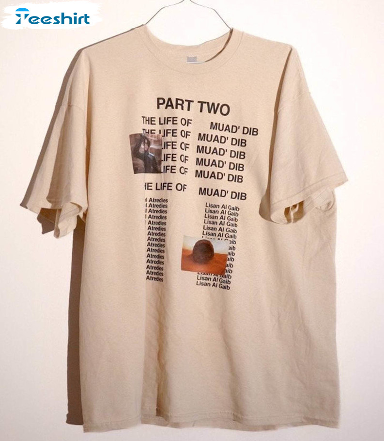 Dune Part 2 Paul Atreides Shirt, Timothee Chalamet Life Of Pablo Short Sleeve Long Sleeve