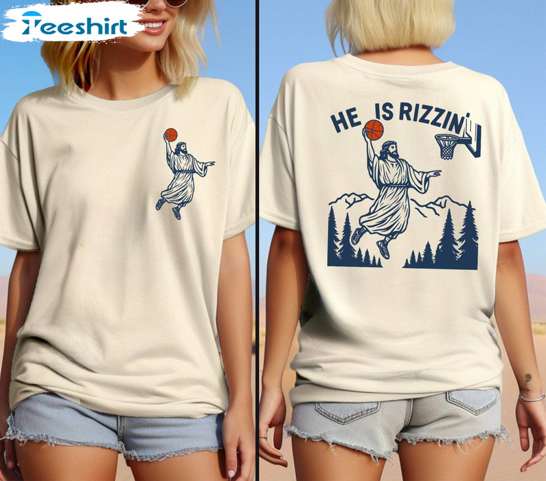 He Is Rizzin Humor Easter Shirt, Funny Easter Short Sleeve Long Sleeve