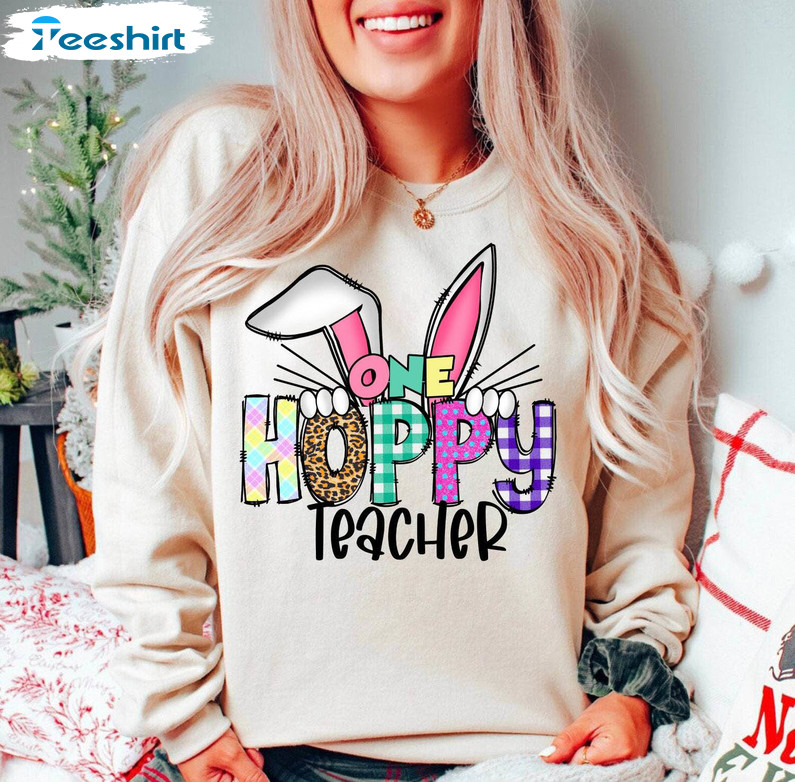 One Hoppy Teacher Shirt, Teaching My Favorite Peeps Tee Tops T-shirt