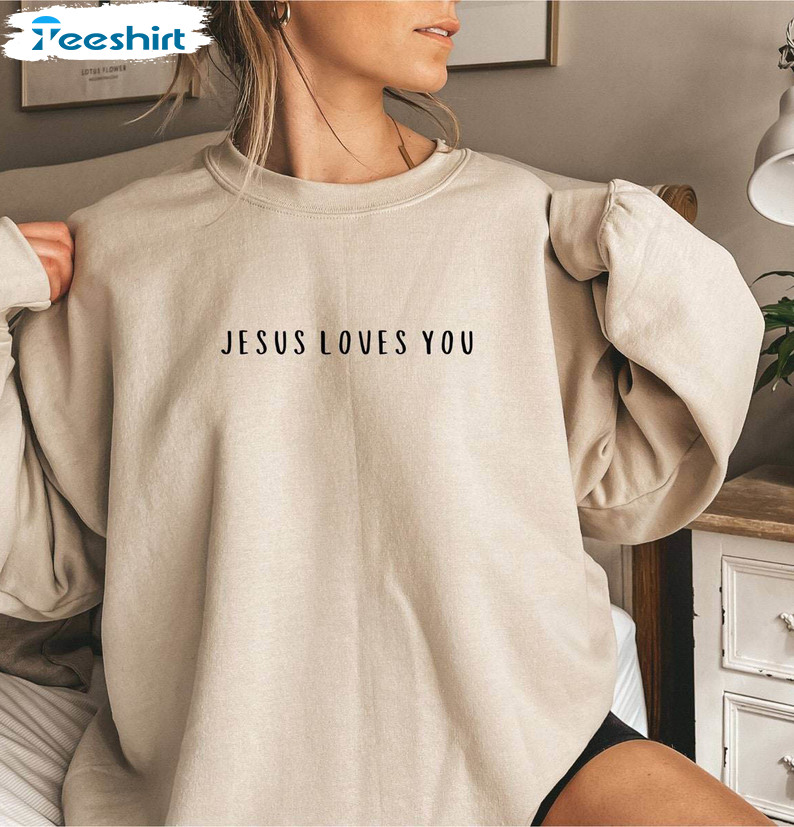 Retro Jesus Loves You Shirt, Aesthetic Christian Sweatshirt Tee Tops