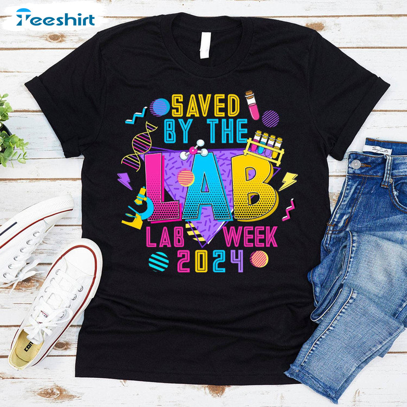 Saved The Lab Week 2024 Shirt, Laboratory Technician Long Sleeve Tee Tops