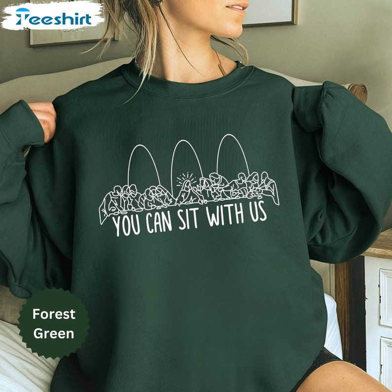 You Can Sit With Us Shirt, Religious Gift Short Sleeve Sweater