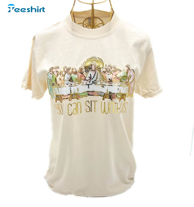Gold Foil Last Supper Shirt, Vintage You Can Sit With Us Sweatshirt Hoodie