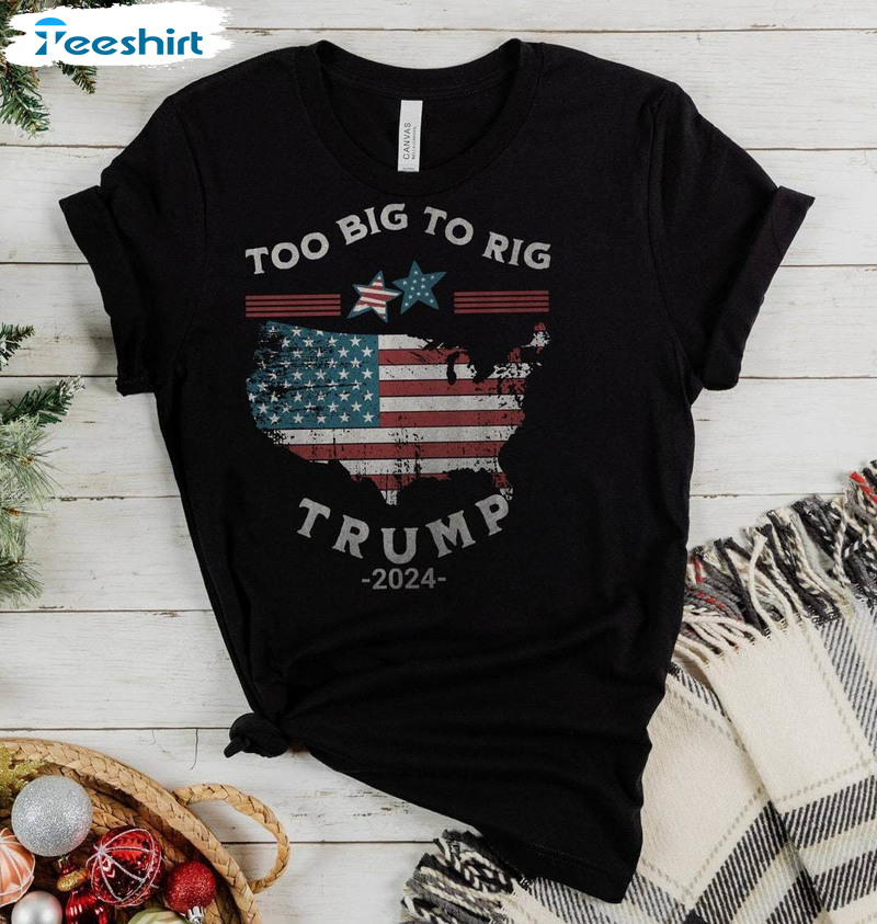 Vintage Too Big To Rig Shirt, President Trump Short Sleeve Tee Tops