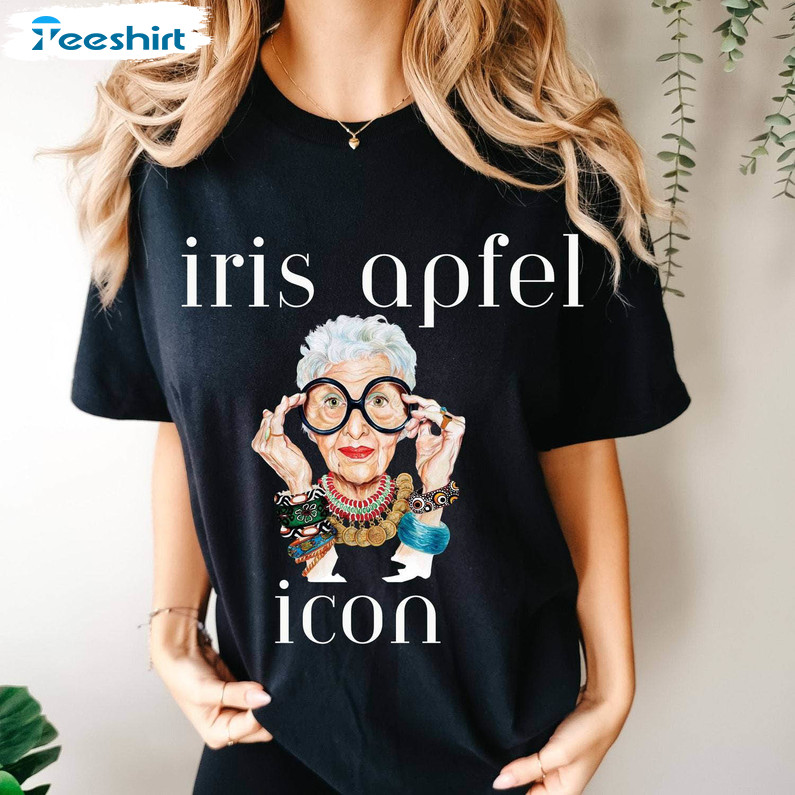 Iris Apfel Fashion Icon Shirt, Clothing Fashion Lover Crewneck Sweatshirt