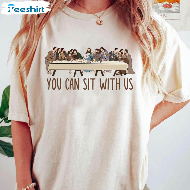 You Can Sit With Us Shirt, Easter Lord Tee Tops Hoodie