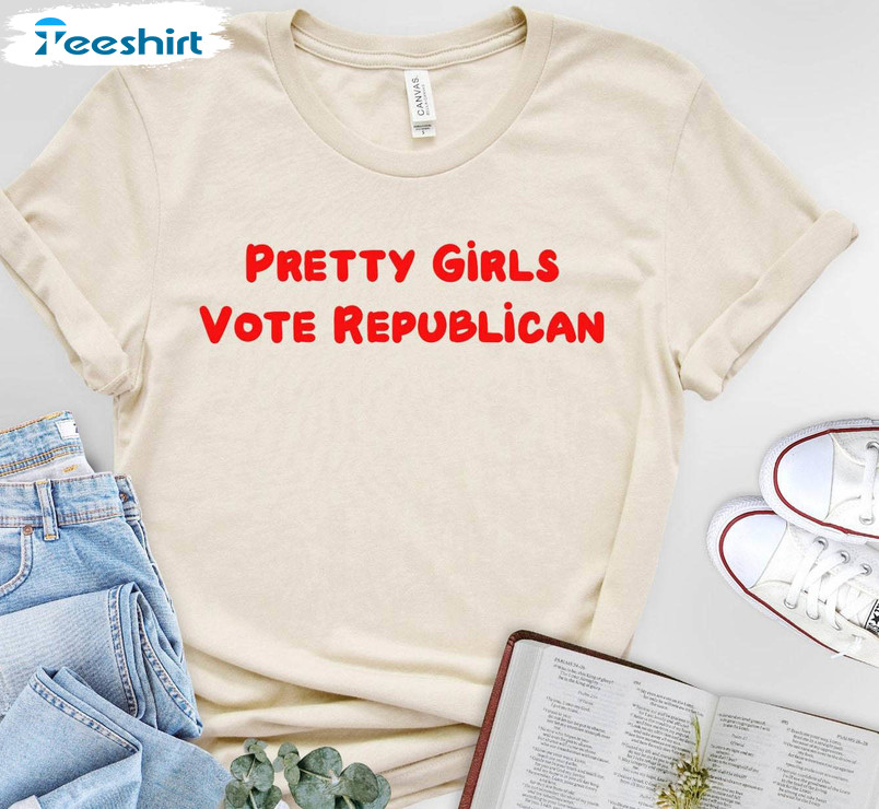 Pretty Girls Vote Republican Shirt, Unisex Hoodie Tank Top