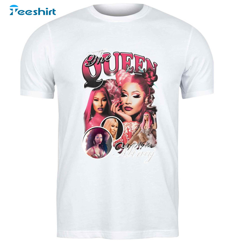 The Queen Nicki Minaj Shirt, Fan Nicki Minaj Gift Tee Tops Hoodie