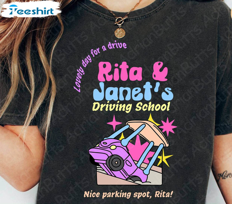 Rita Amp Janet S Driving School Shirt, Funny Long Sleeve Tee Tops