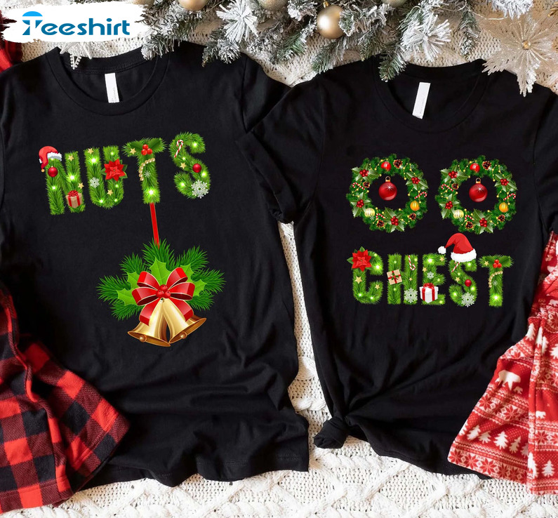 Couples Chest Nuts Shirt, Matching Mom Couple Christmas Shirt