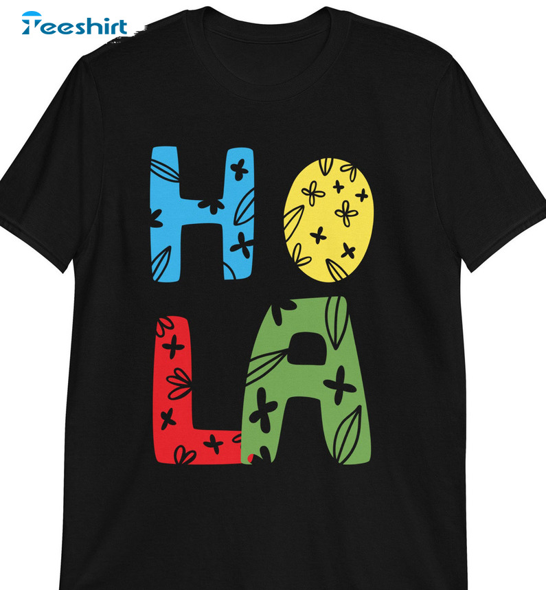 Hola Colorful Trendy Shirt - Vintage Design Unisex Hoodie Crewneck