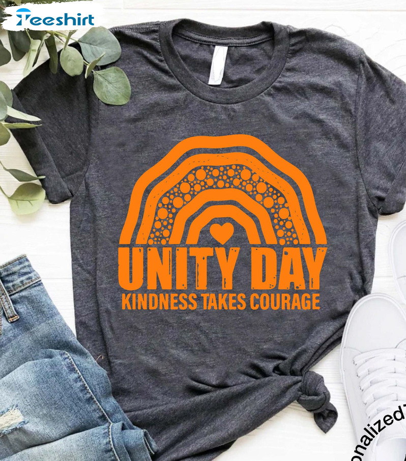Unity Day Kindness Takes Courage Shirt - We Wear Orange For Unity Day Unisex T-shirt