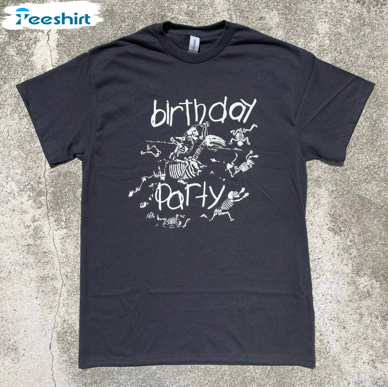 The Birthday Party Vintage Crewneck Sweatshirt Tee Tops